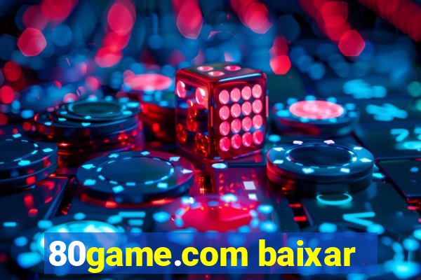 80game.com baixar